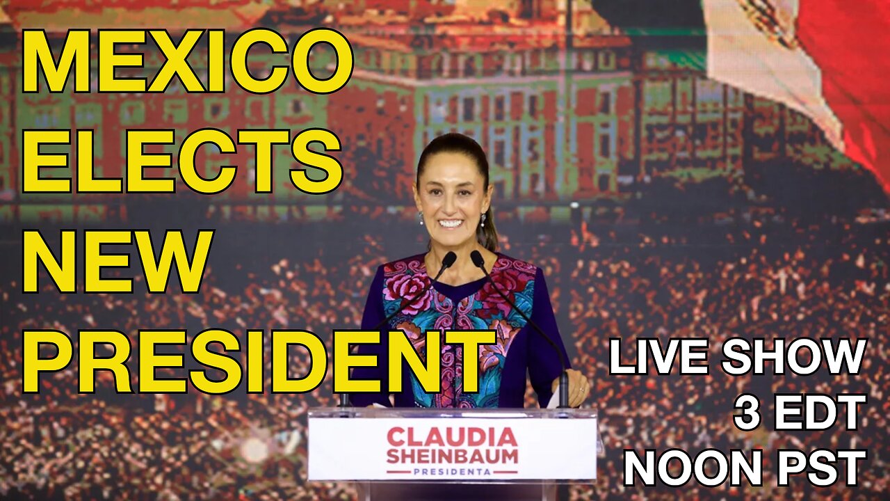 Mexico Elects New President ☕ 🔥 #mexico #sheinbaum + News Of The Day