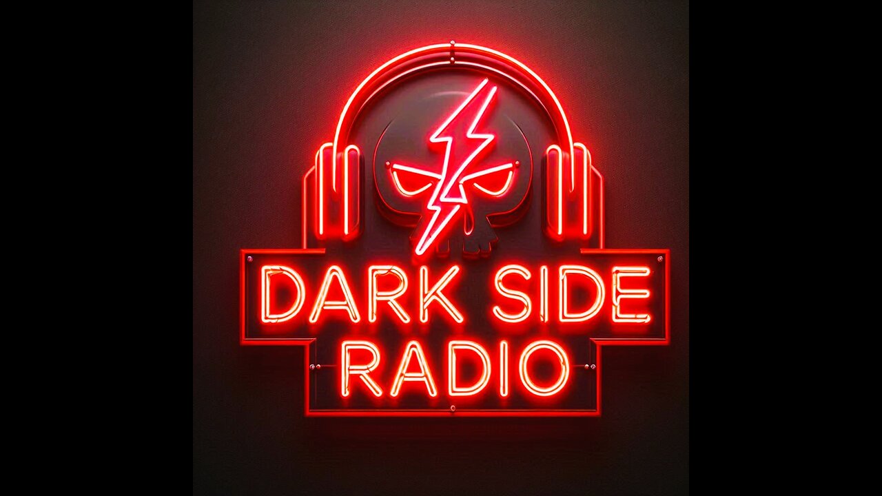 ⚡DARK SIDE RADIO⚡ Ep. 195