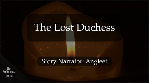 The Lost Duchess, Crime, Mystery & Fiction Story