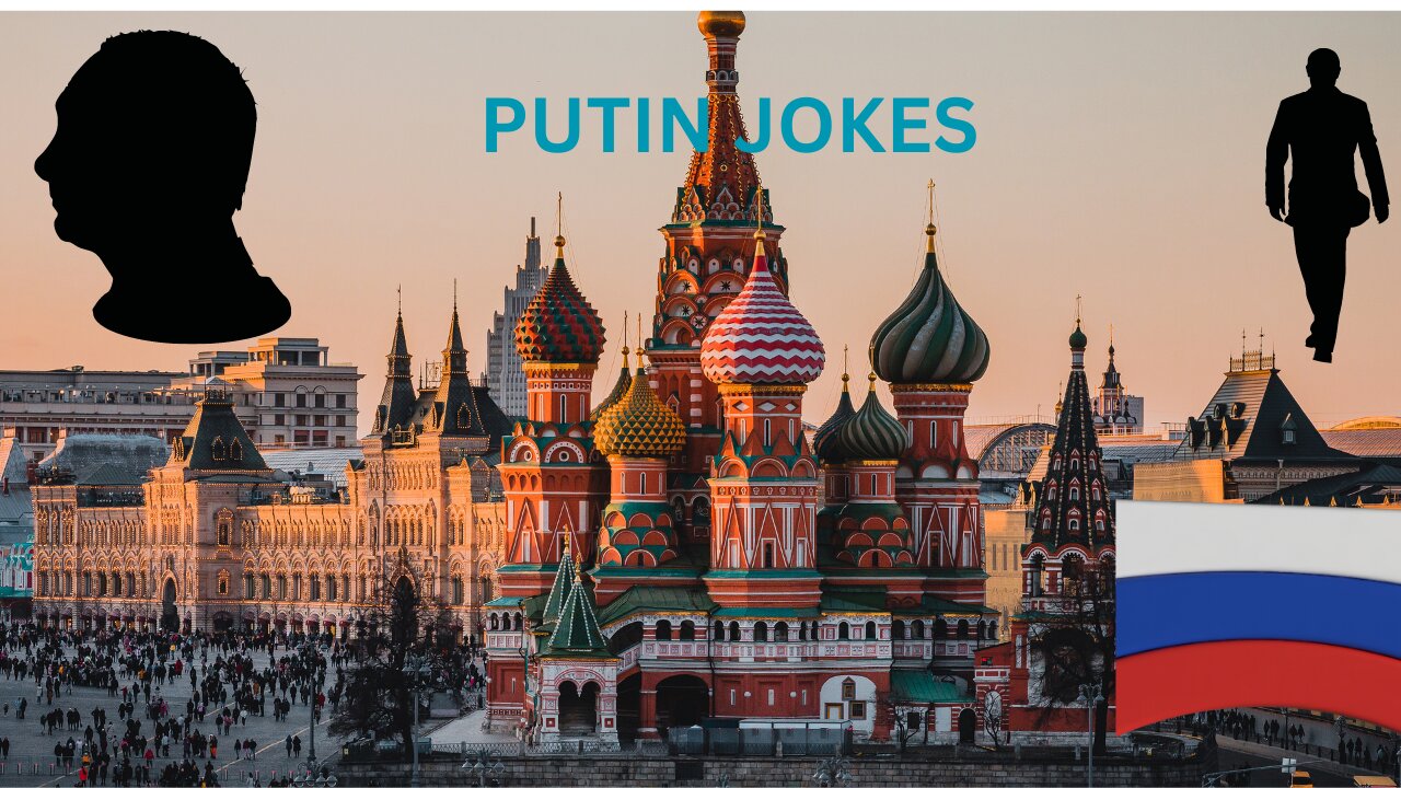 PUTIN JOKES, FUNNY JOKES