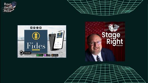 Fides Podcast, Stage Right- May 4th, 2022