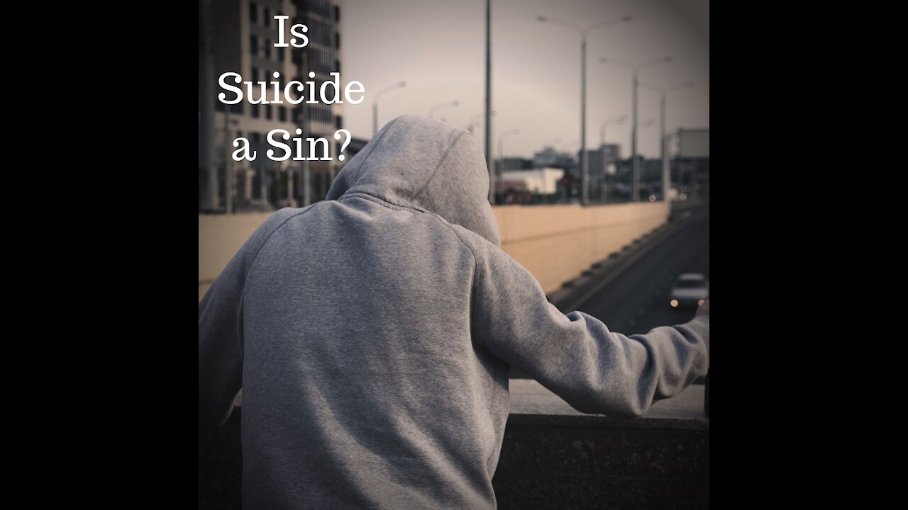 Is Suicide a Sin?