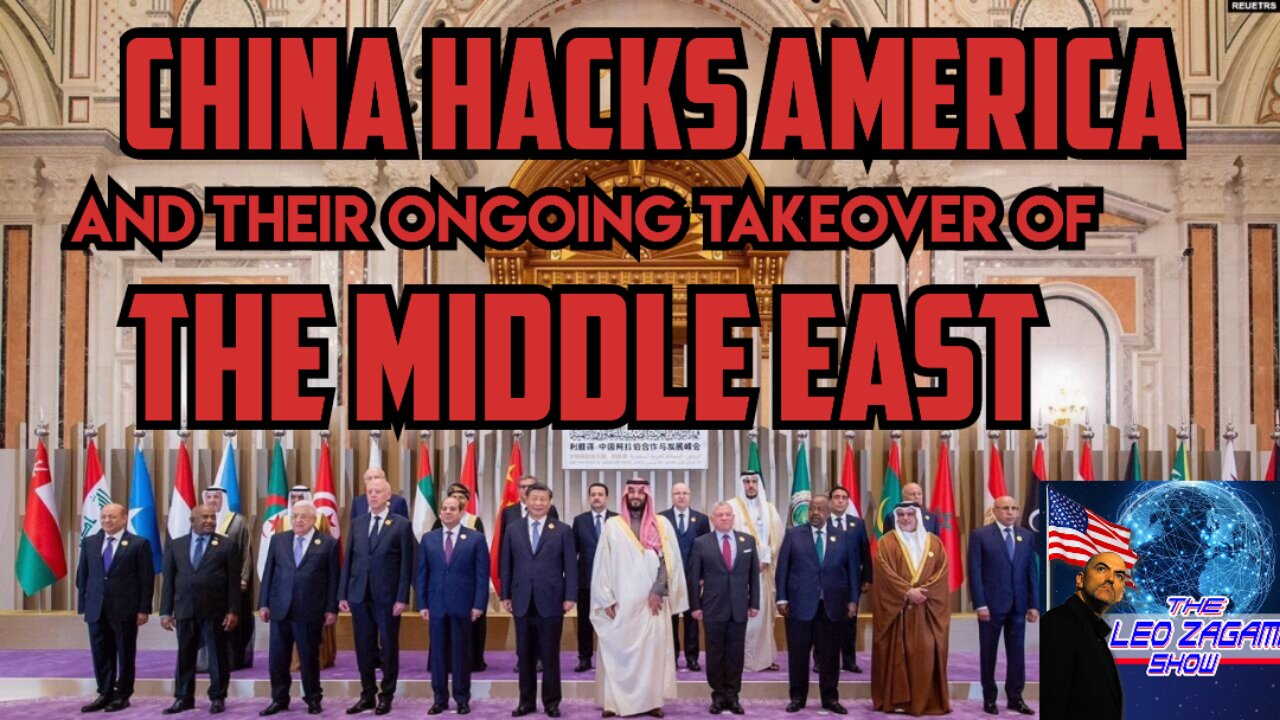 CHINA HACKS AMERICA AND THEIR ONGOING TAKEOVER OF THE MIDDLE EAST