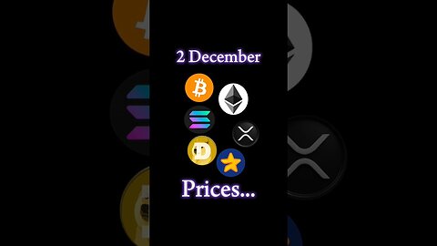 2 Dec Trending Crypto Prices #crypto #bitcoin #ethereum #solana #xrp #dogecoin #major #cryptonews