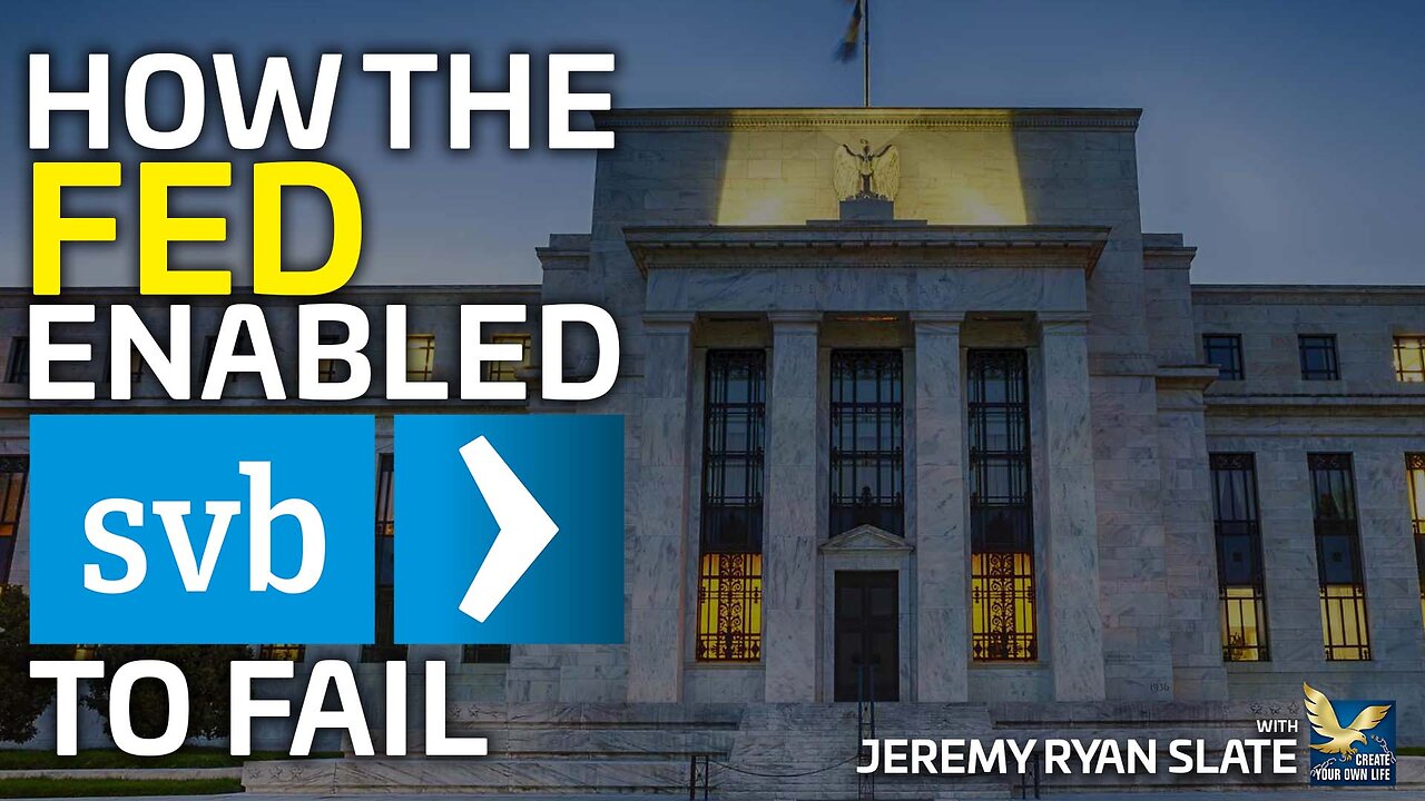 How the Federal Reserve Enabled the Failure of Silicon Valley Bank