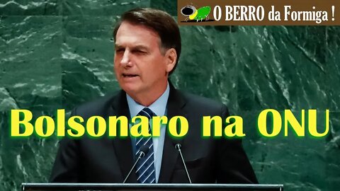 Bolsonaro na ONU - discurso de um verdadeiro estadista!