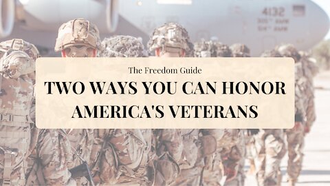 Two Ways You Can Honor America's Veterans