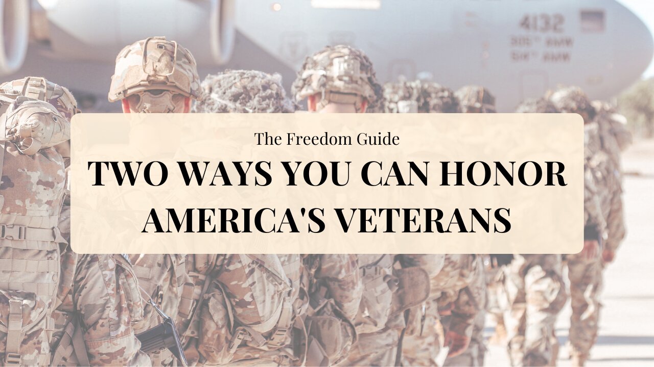 Two Ways You Can Honor America's Veterans