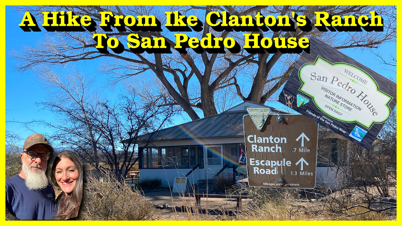 A Hike To The San Pedro House.