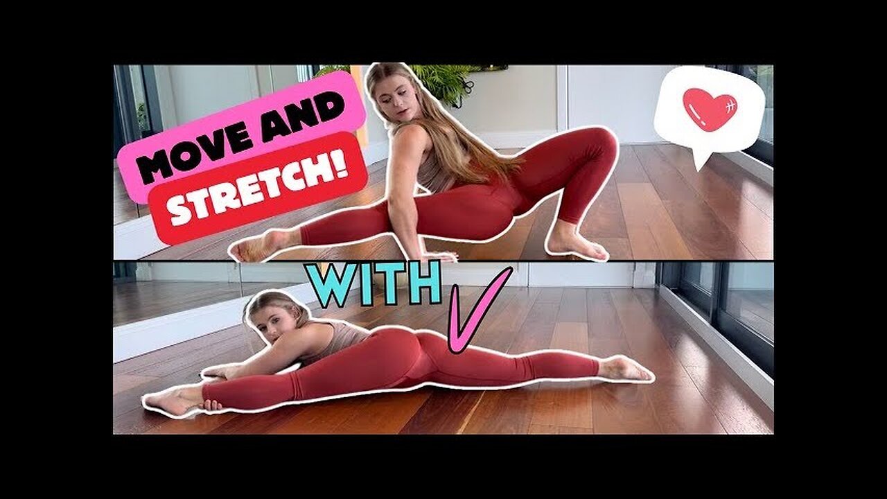 Move and Stretch with me!