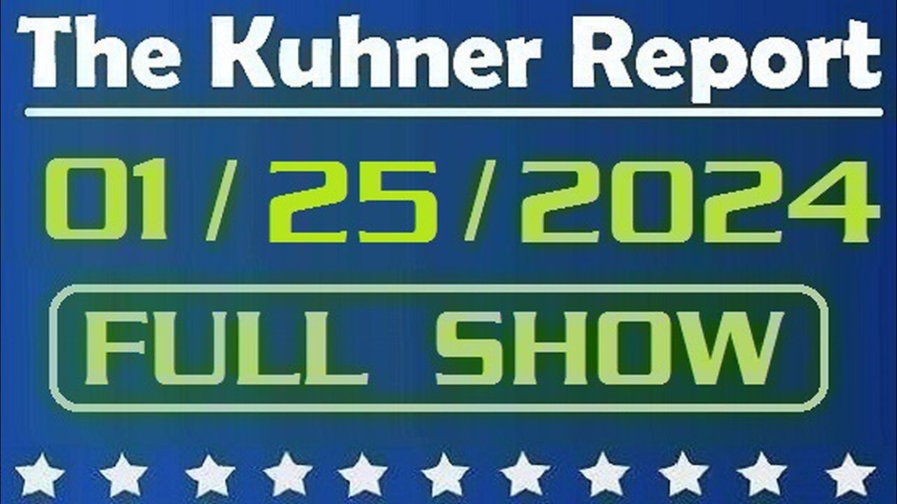 The Kuhner Report 01/25/2024 [FULL SHOW] Texas border standoff with Border Patrol continues, despite the Supreme Court order; Texas National Guard & state troopers continue to roll out razor wire on US-Mexico border