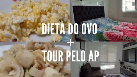 DIETA DO OVO| TOUR PELO AP