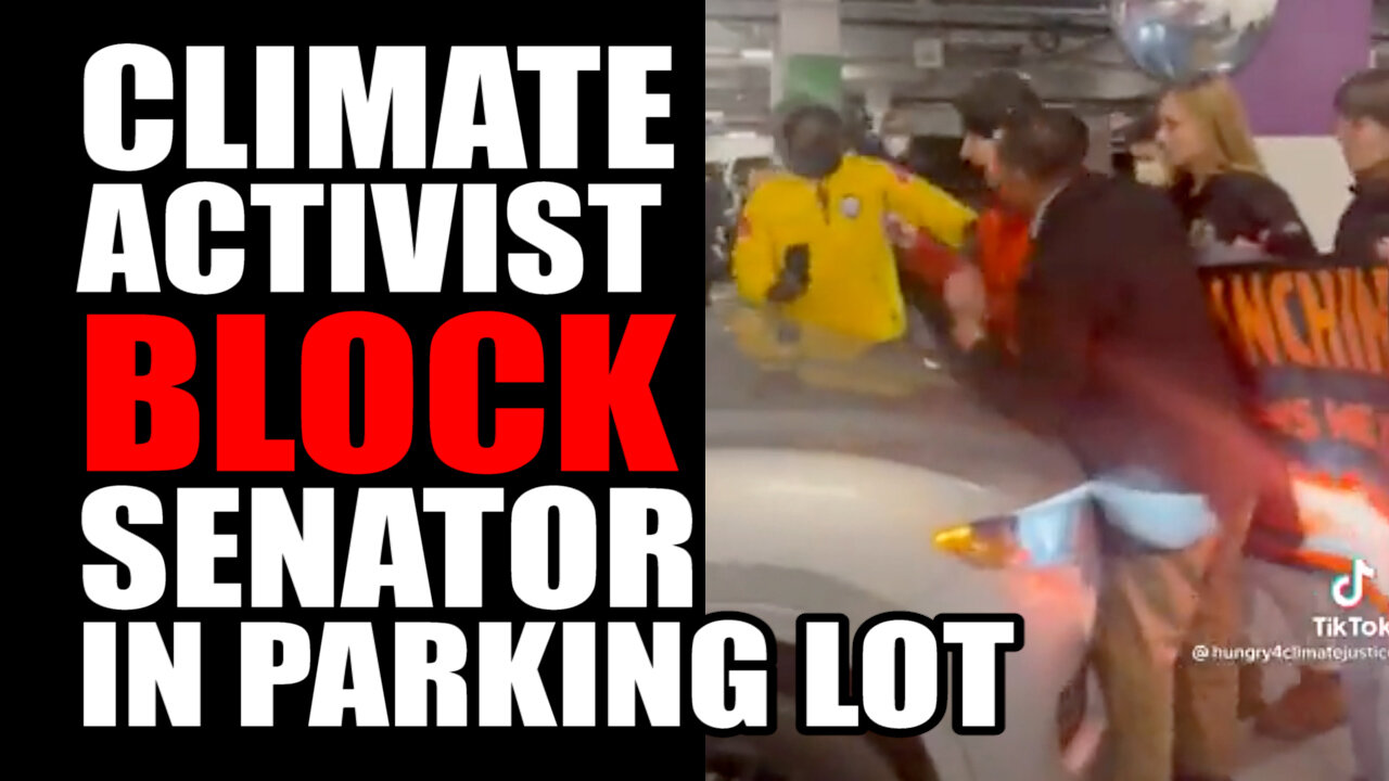 Climate Activists BLOCK Senator in Parking Lot