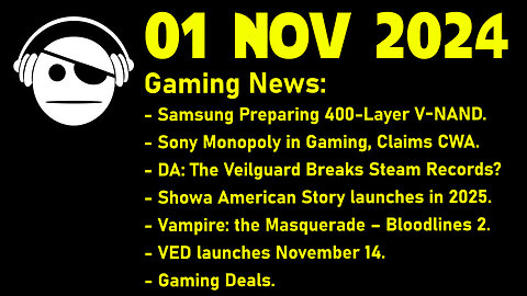 Gaming News | Dragon Age: The Veilguard | Showa | Vampire the Masquerade | VED | Deals | 01 NOV 2024