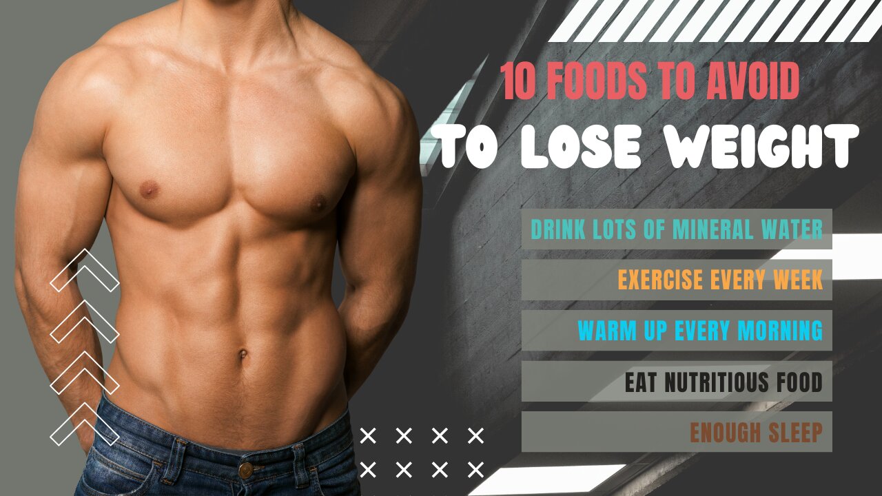 10 Foods You Should STOP Eating If You Want To Lose Belly Fat