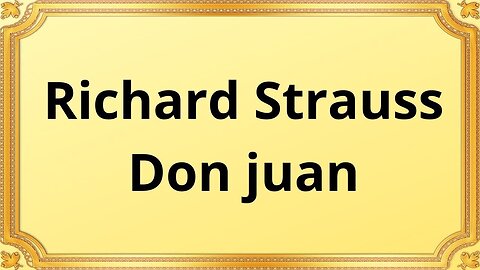 Richard Strauss Don juan