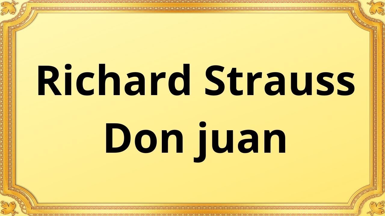 Richard Strauss Don juan