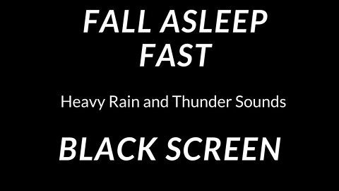 2 hours Heavy Rain and Thunder Sounds for Sleeping Black Screen | Relaxation - Study | Insomnia