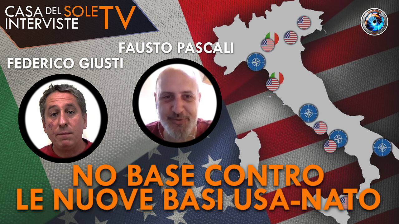 Federico Giusti, Fausto Pascali: No Base contro le nuove basi USA-NATO