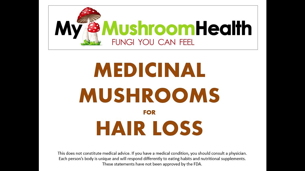 Medicinal Mushrooms for Hair Loss.