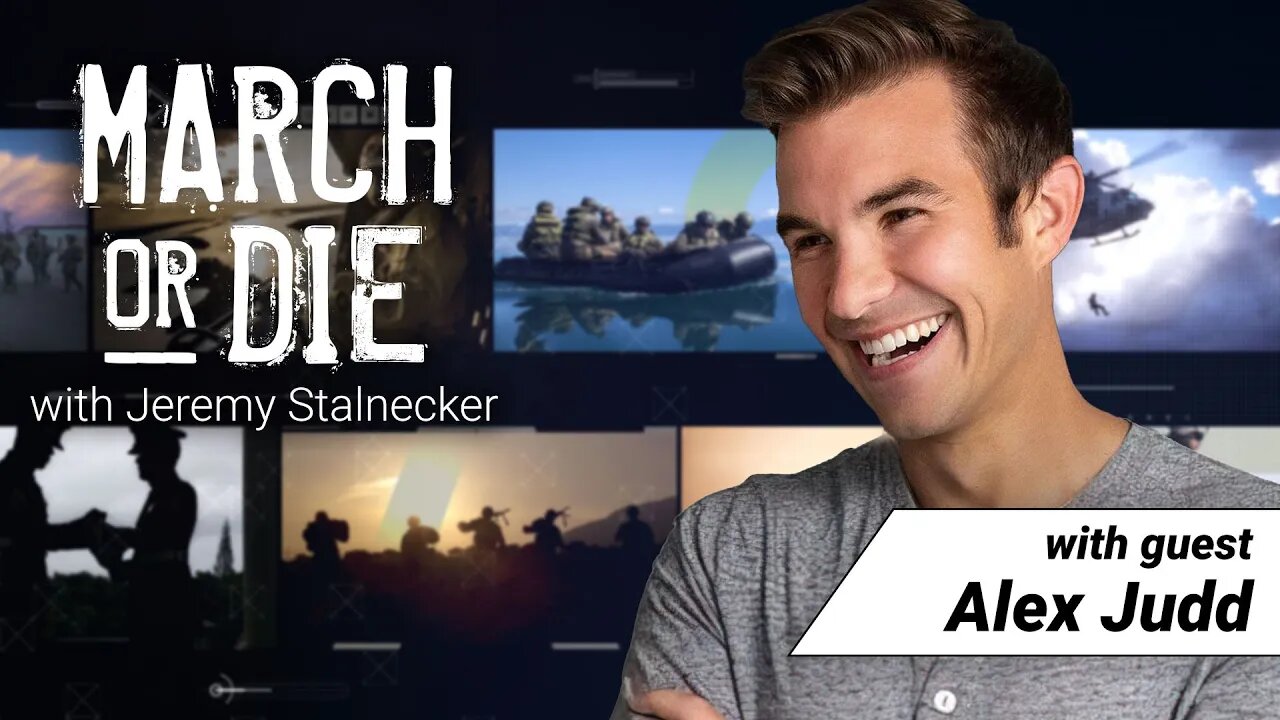 The March or Die Show with guest Alex Judd