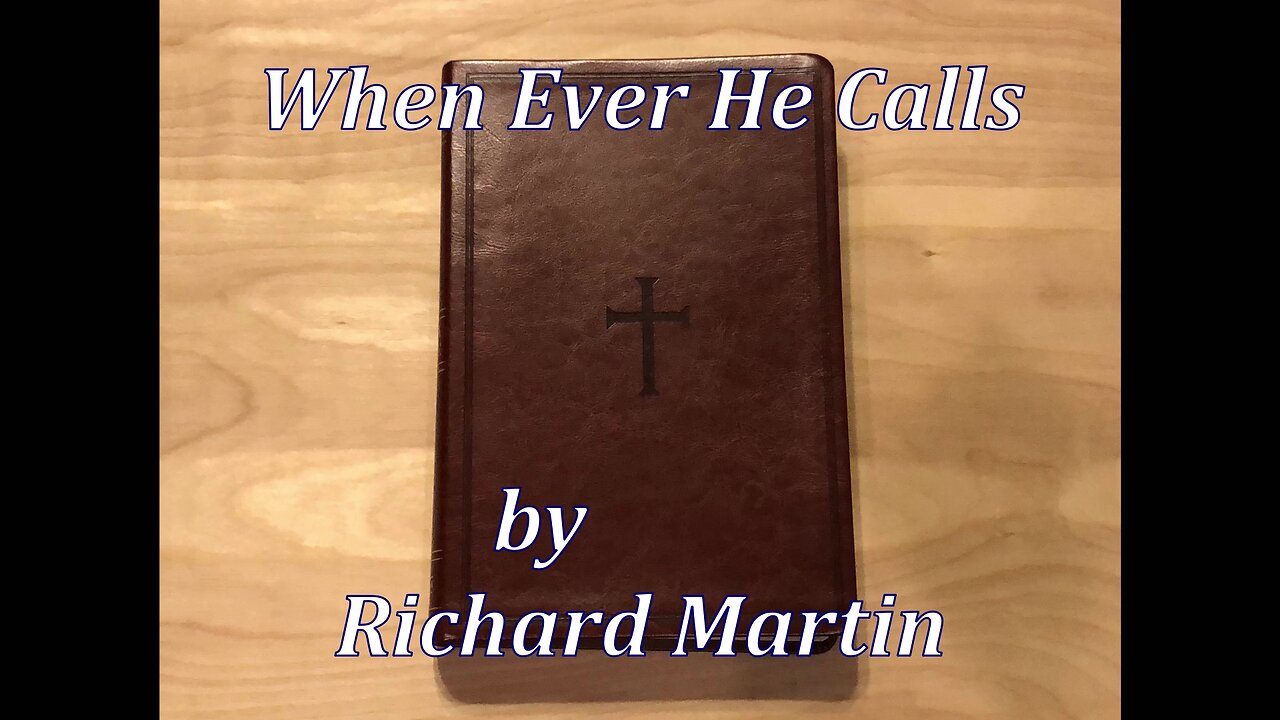 When Ever He Calls