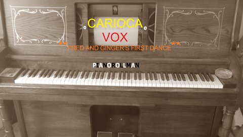 (GINGER AND FRED DANCE) CARIOCA - VOX