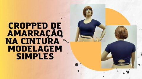 Cropped com amarração na cintura modelagem