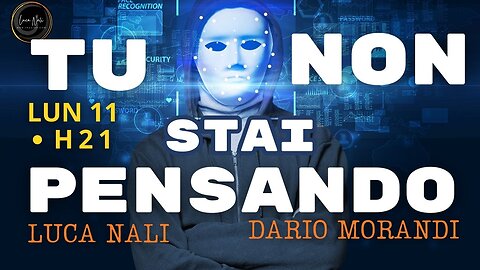 TU NON STAI PENSANDO Luca Nali Dario Morandi