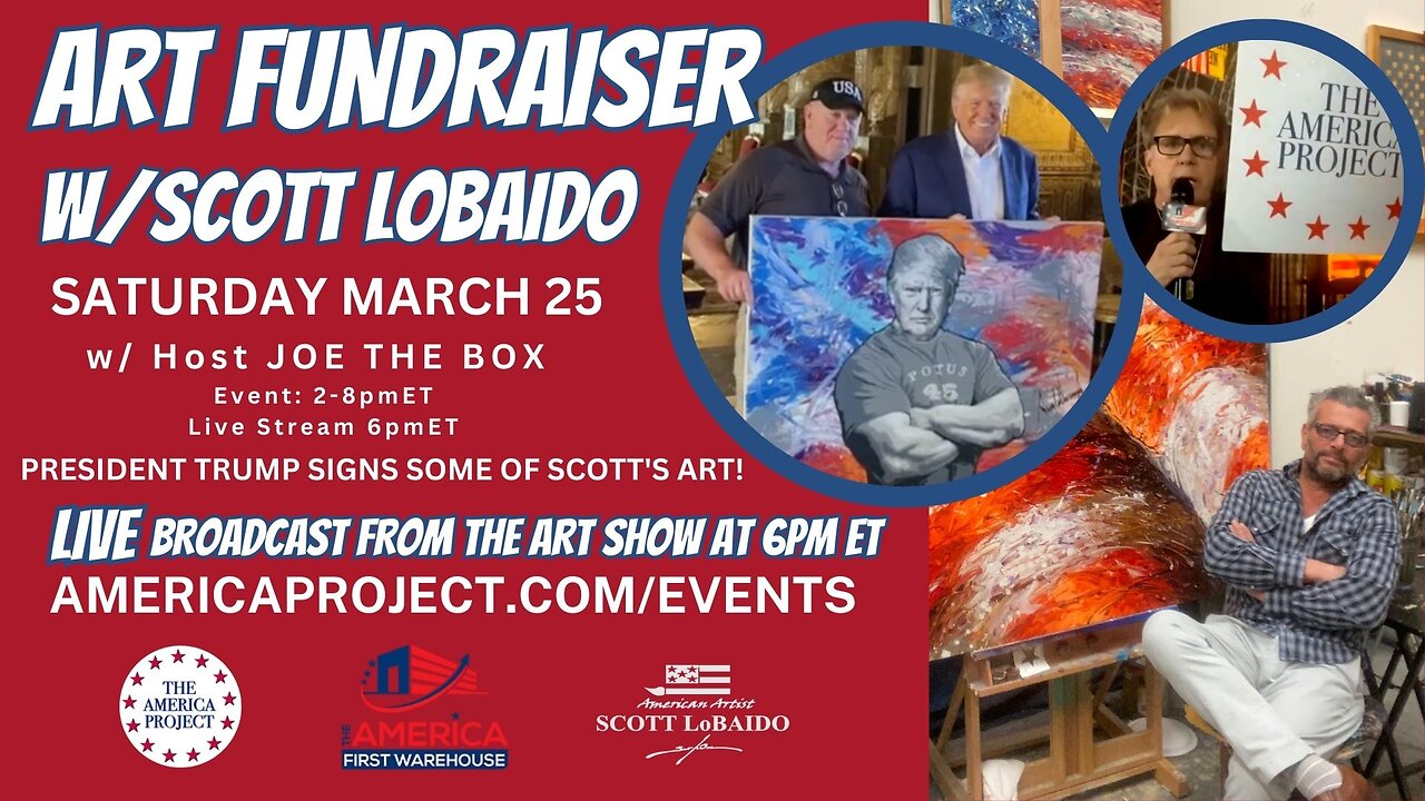 🇺🇸 LIVE FROM SATURDAY MARCH 25TH 🇺🇸 AT THE SCOTT LOBAIDO ART FUNDRAISER SPONSORED BY THE AMERICA PROJECT.