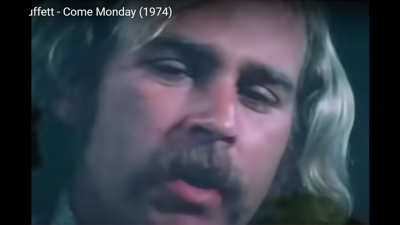 Jimmy Buffett - Come Monday (1974)
