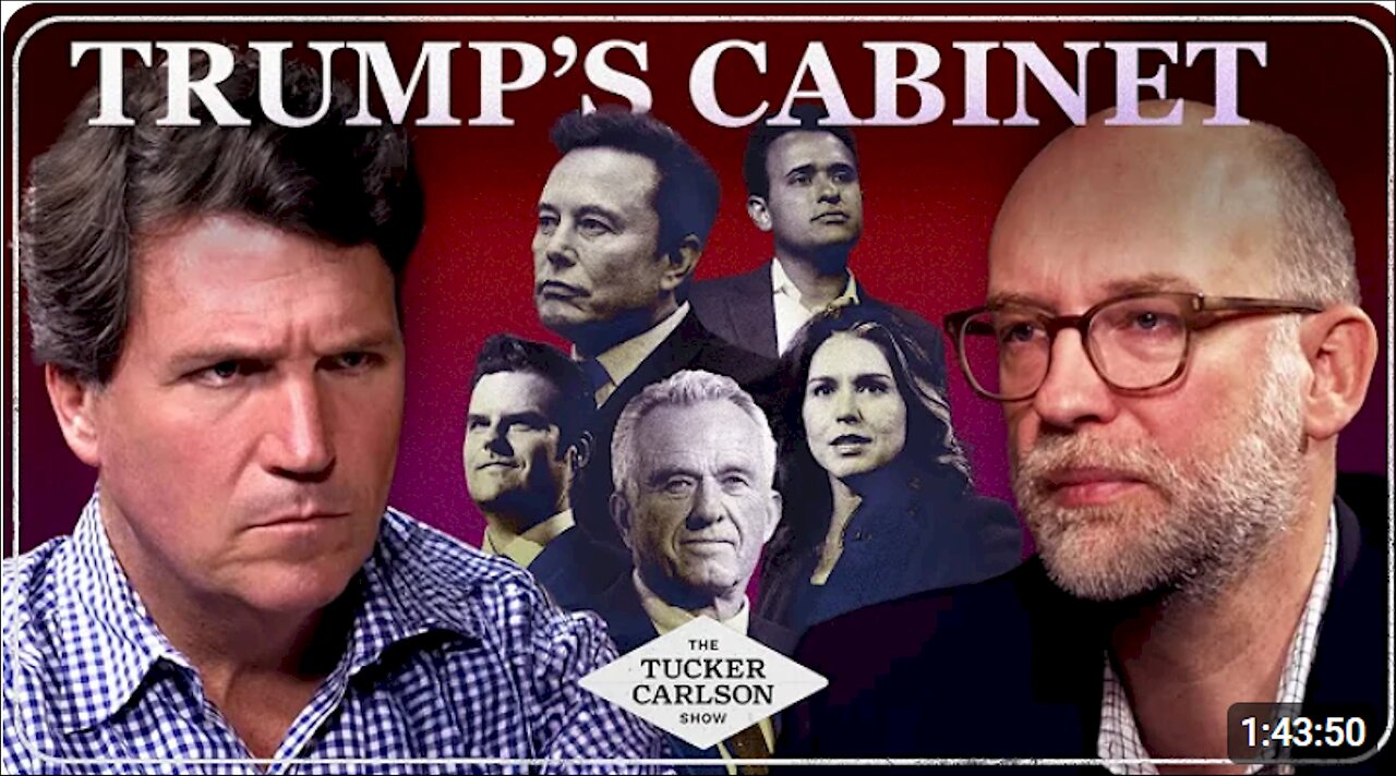 Tucker Carlson and Russ Vought Break Down DOGE and All of Trump’s Cabinet Picks So Far