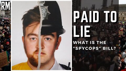 UK Just Went Full Authoritarian - What Is the "SpyCops" Bill?