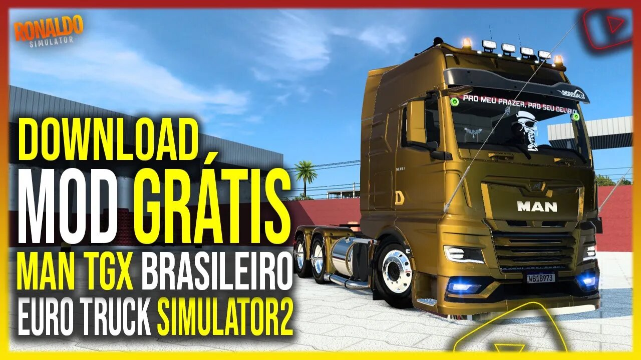 ▶️SAIU - MAN TGX BRASILEIRO COM MUITOS ACESSÓRIOS EURO TRUCK SIMULATOR 2 1.44 1.45