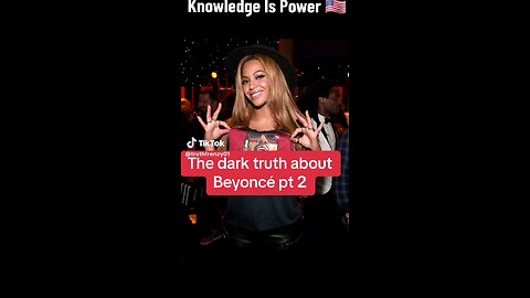 The Dark Truth About Beyonce Part 2