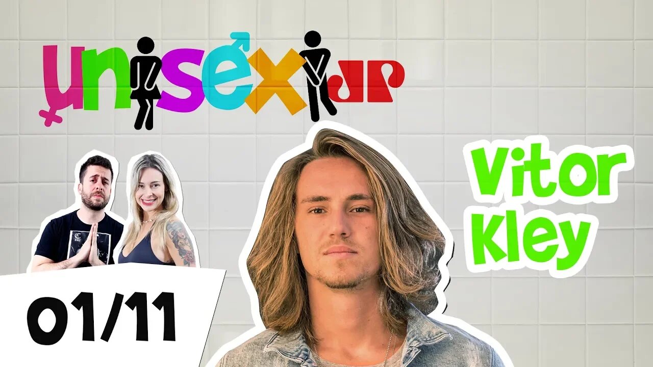 Programa Unisex - 01/11/18 - Vitor Kley