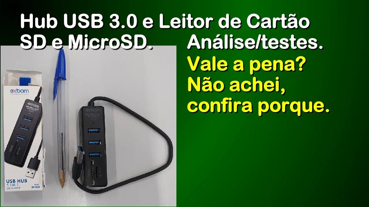 Hub USB 3.0 e Leitor de Cartão Exbom. Análise, testes