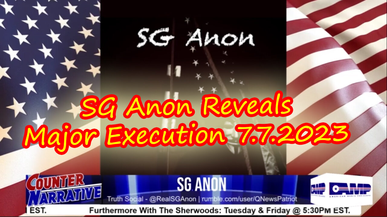 BOMBSHELL: SG Anon Reveals Major Execution 7.7.2023