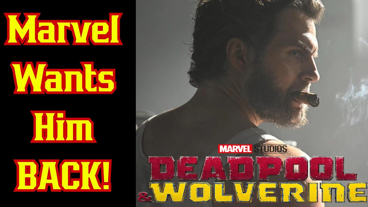 Marvel In Talks With Henry Cavill After Deadpool And Wolverine Success At The Box Office As Logan