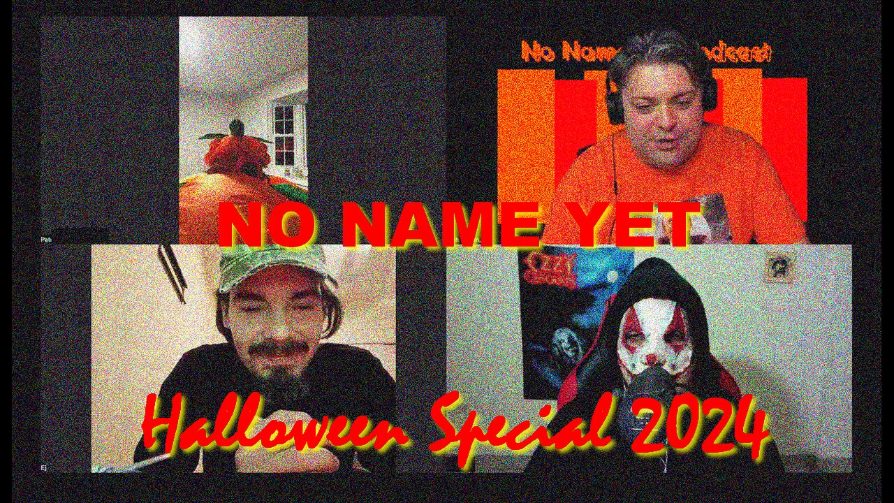 Halloween Special 2024 - No Name Yet Podcast #151