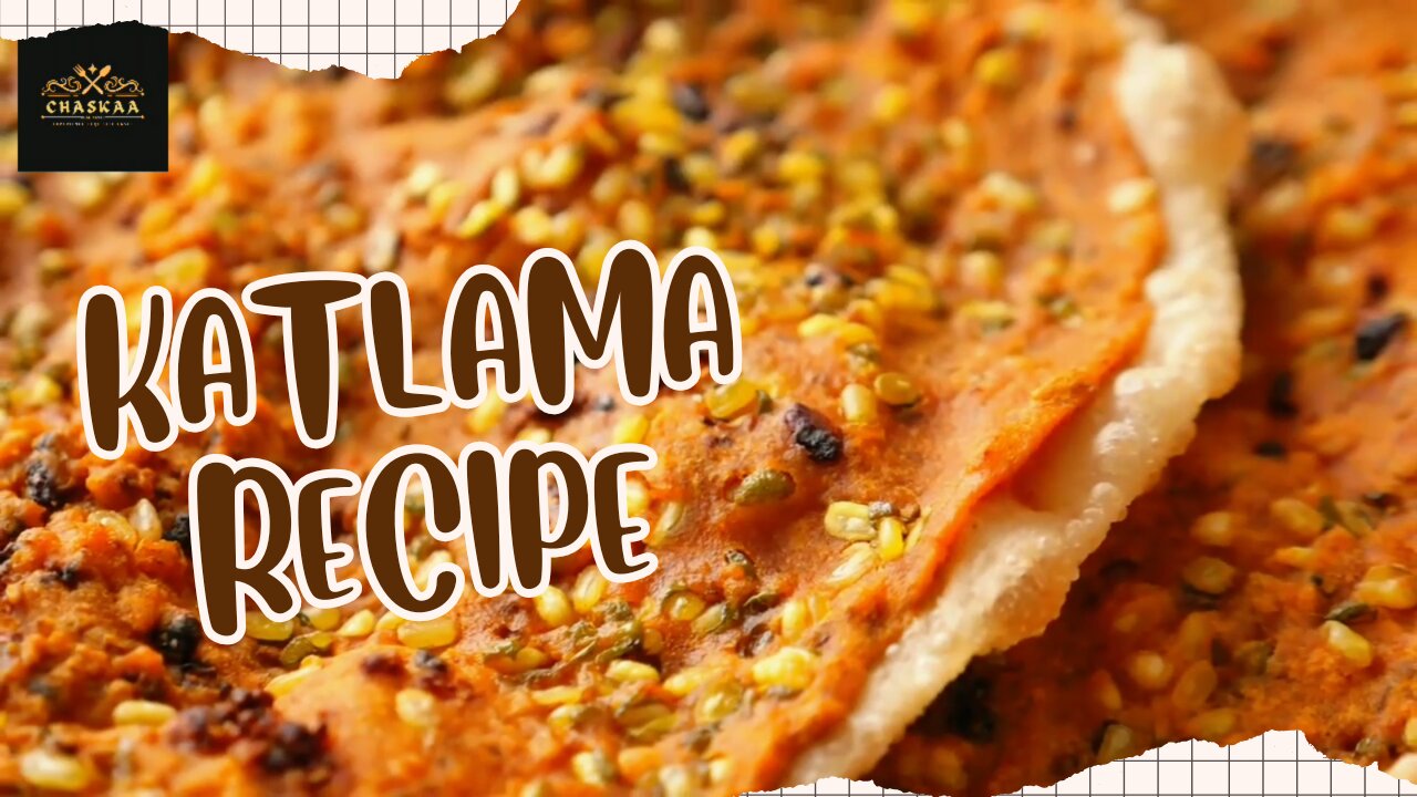 Katlama Recipe _ by Chaskaa Foods