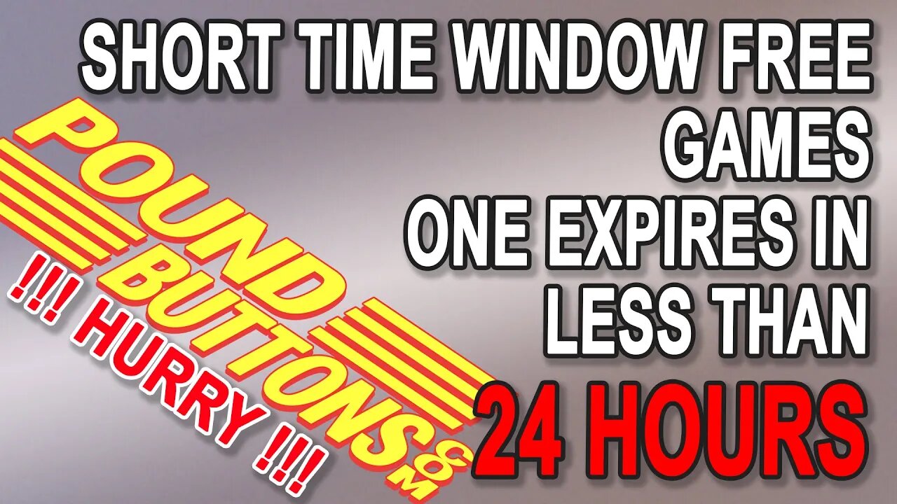 More FREE Games, one has less than a Day to claim.
