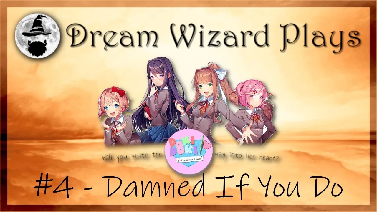 DWP 52 ~ DDLC「BLIND」#4 ~ "Damned If You Do"