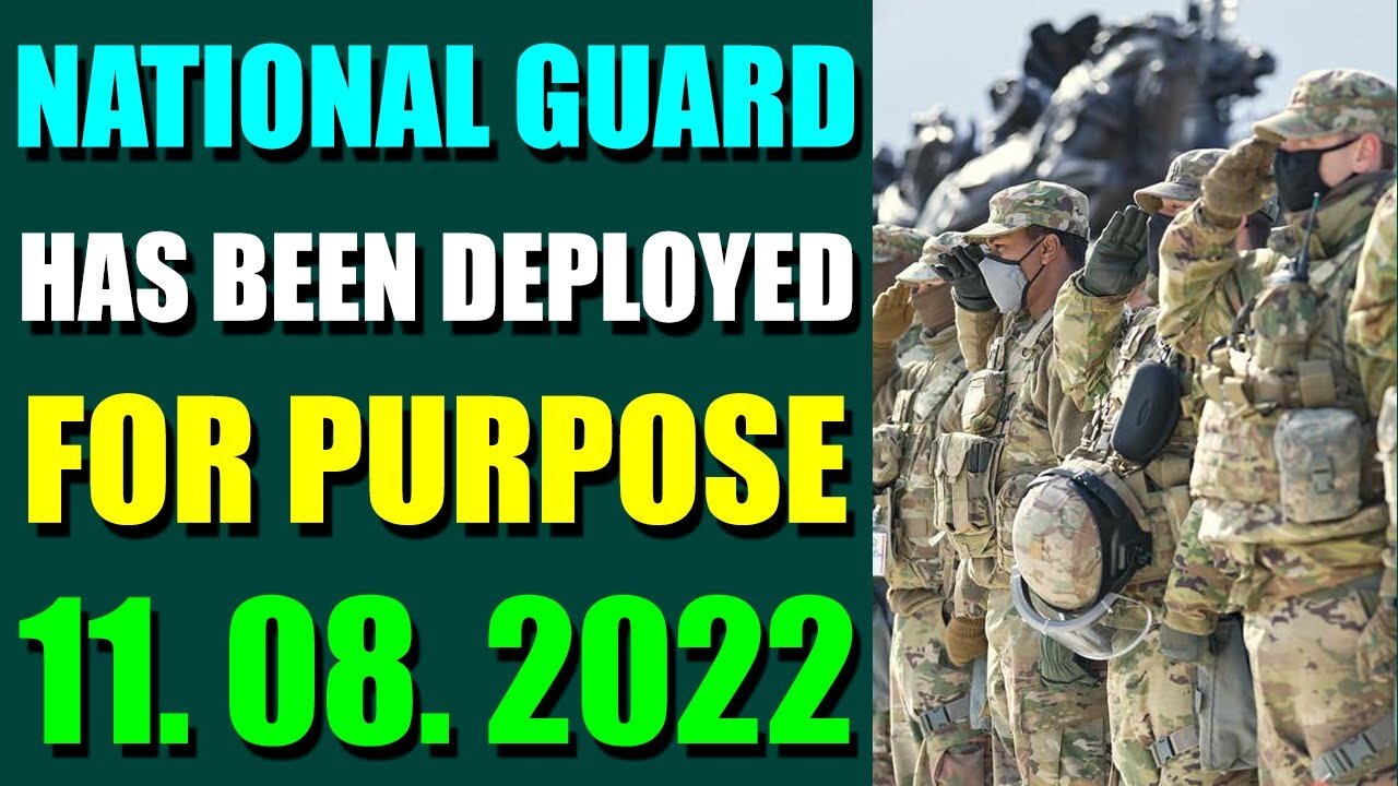 EMERGENCY ALERT! NATIONAL GUARD HAS BEEN DEPLOYED FOR PURPOSE