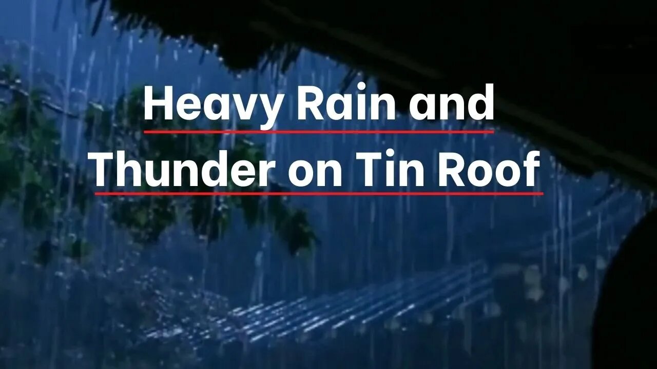 Sleep Instantly with Heavy Rain Sounds, Heavy Rain Sounds on Tin Roof, Rain Sounds for Sleeping