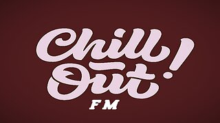 Chill Out FM Live