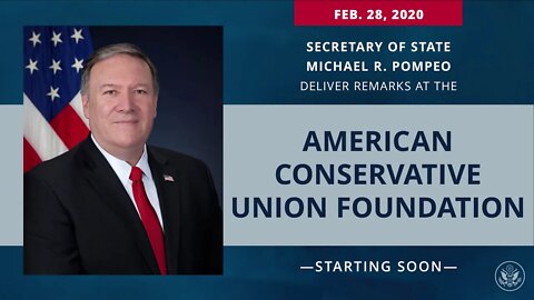 Secretary Pompeo delivers a speech on “The State Department is Winning for America” - 12:15 PM