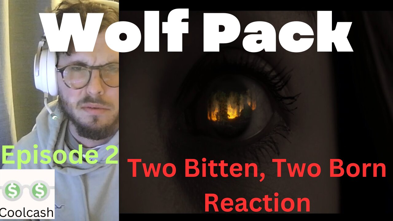 Wolf Pack Episode 2 Two Bitten, Two Born Reaction