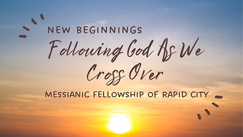 Following God as We Cross Over