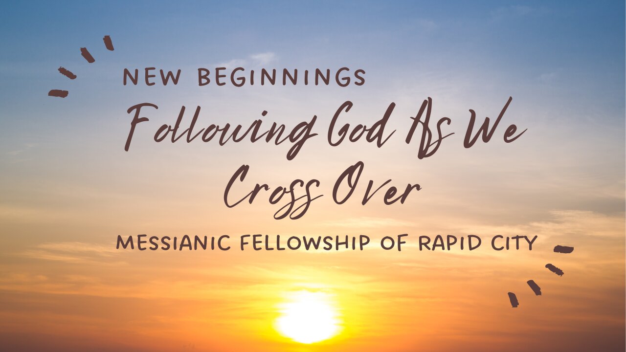 Following God as We Cross Over